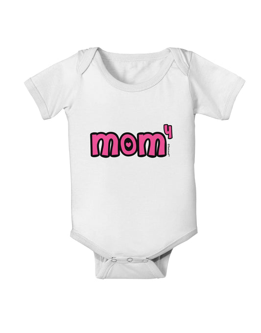 Mom to the Fourth Power - Cute Mom of 4 Design Baby Romper Bodysuit by TooLoud-Baby Romper-TooLoud-White-06-Months-Davson Sales