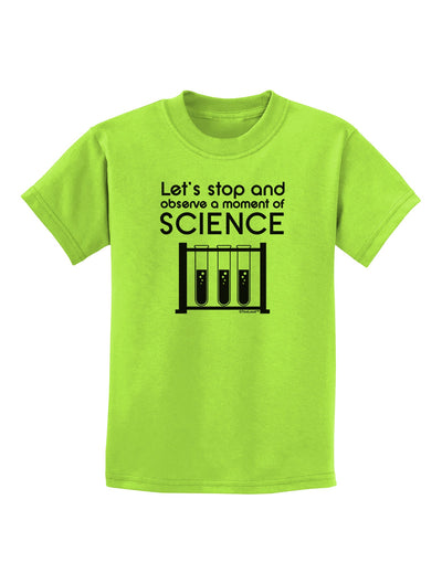 Moment of Science Childrens T-Shirt by TooLoud-Childrens T-Shirt-TooLoud-Lime-Green-X-Small-Davson Sales