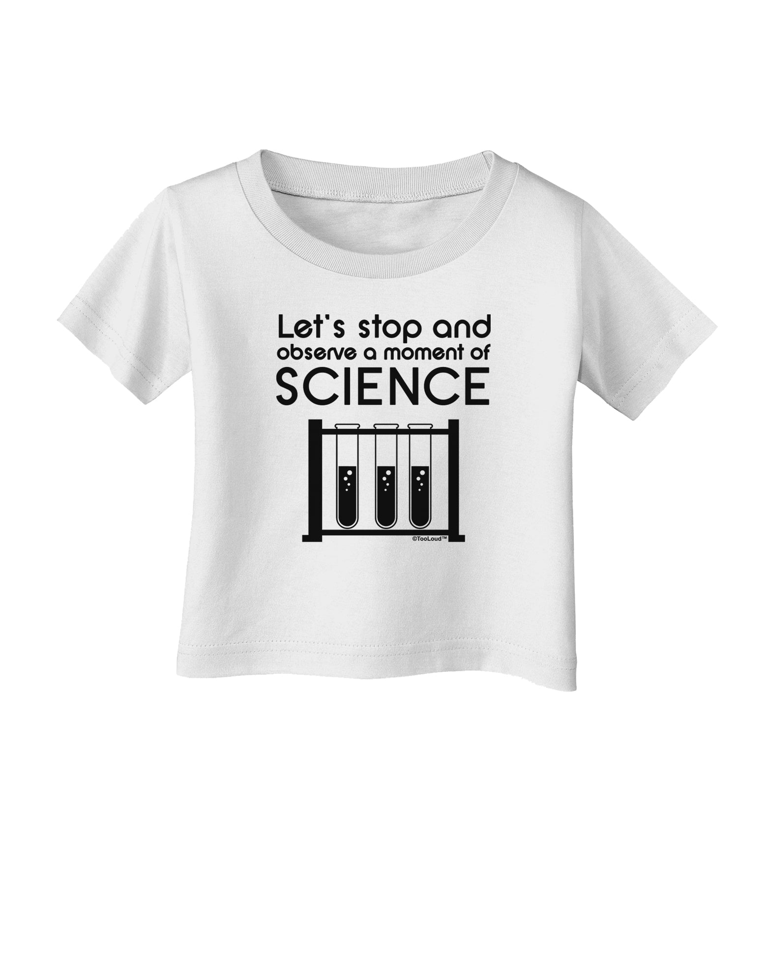 Moment of Science Infant T-Shirt by TooLoud-Infant T-Shirt-TooLoud-White-06-Months-Davson Sales