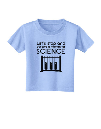 Moment of Science Toddler T-Shirt by TooLoud-Toddler T-Shirt-TooLoud-Aquatic-Blue-2T-Davson Sales