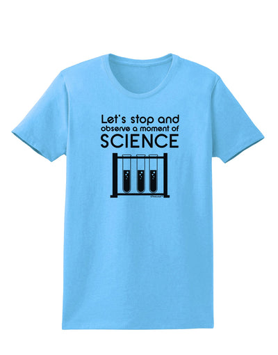 Moment of Science Womens T-Shirt by TooLoud-Womens T-Shirt-TooLoud-Aquatic-Blue-X-Small-Davson Sales