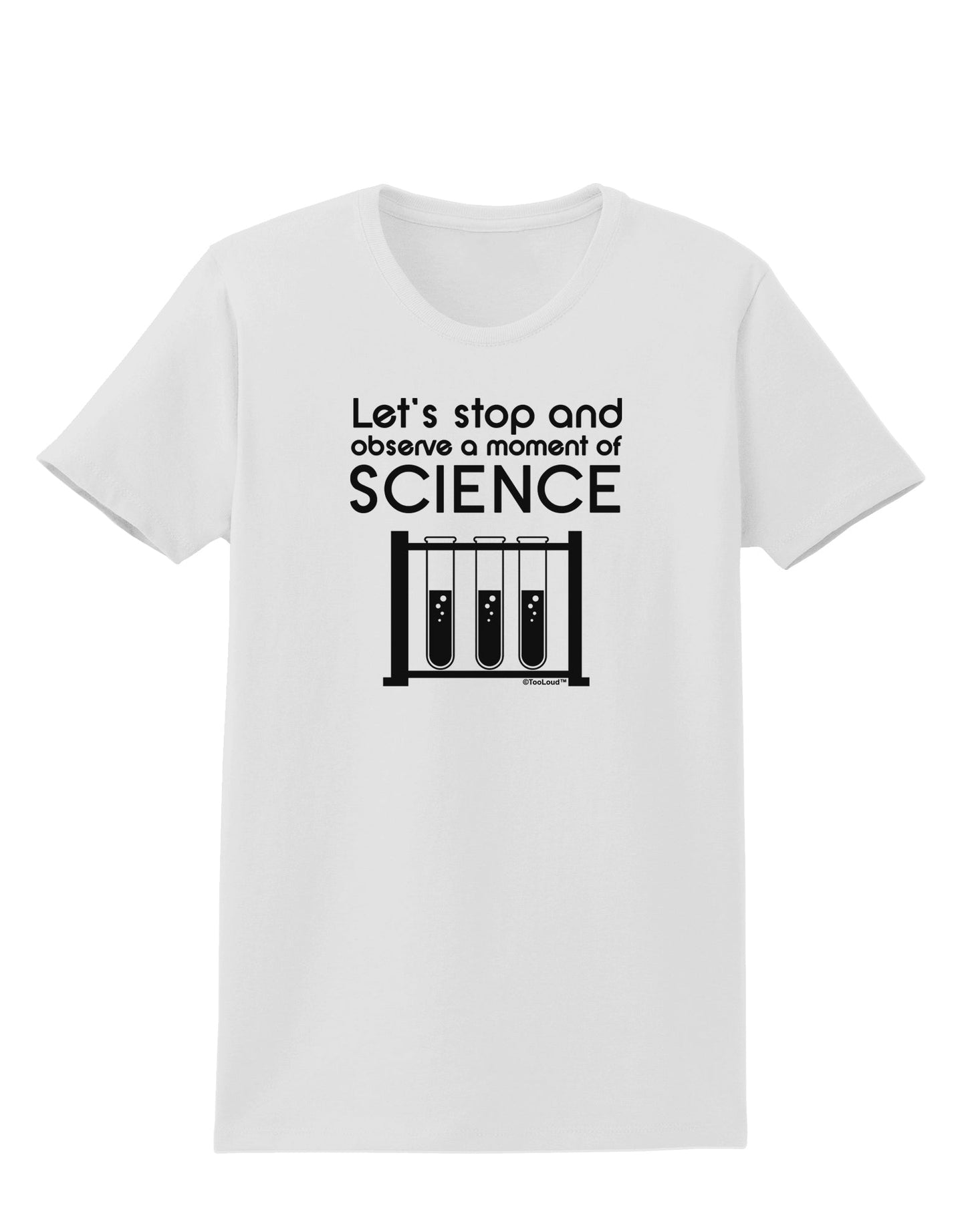 Moment of Science Womens T-Shirt by TooLoud-Womens T-Shirt-TooLoud-White-X-Small-Davson Sales