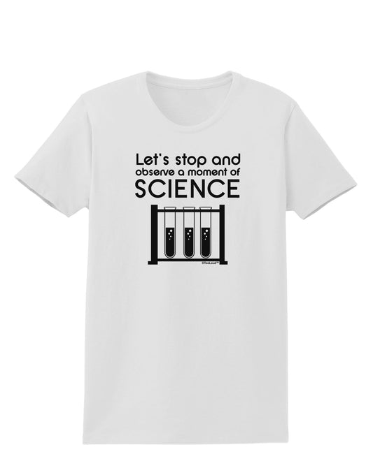 Moment of Science Womens T-Shirt by TooLoud-Womens T-Shirt-TooLoud-White-X-Small-Davson Sales