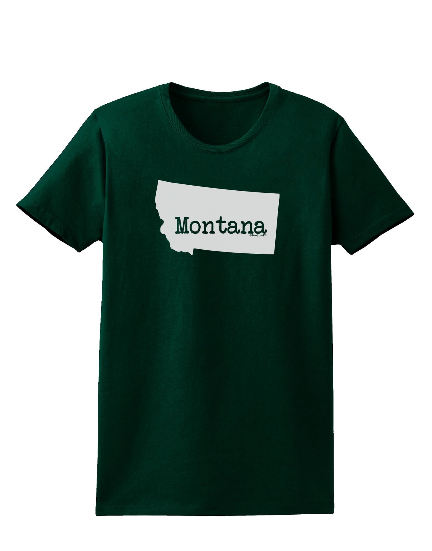 Montana - United States Shape Womens Dark T-Shirt by TooLoud-Womens T-Shirt-TooLoud-Forest-Green-Small-Davson Sales