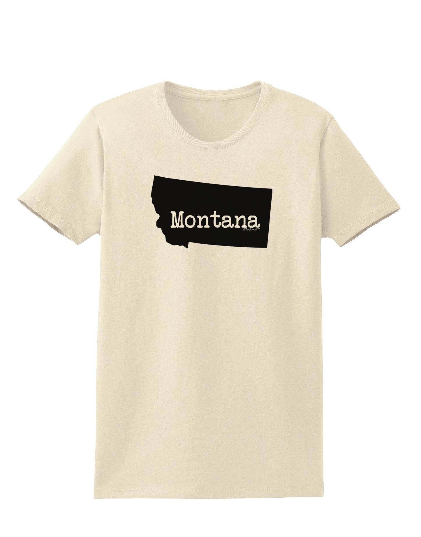 Montana - United States Shape Womens T-Shirt by TooLoud-Womens T-Shirt-TooLoud-Natural-X-Small-Davson Sales