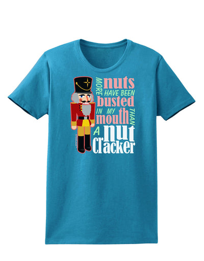 More Nuts Busted - My Mouth Womens Dark T-Shirt-TooLoud-Turquoise-X-Small-Davson Sales