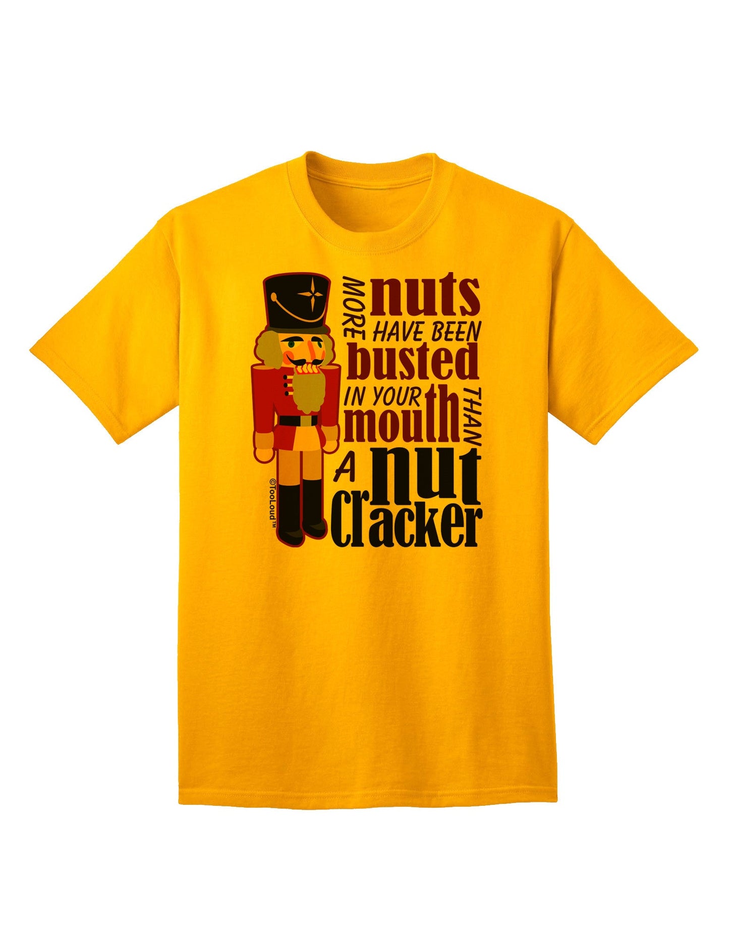 More Nuts Busted - Your Mouth Adult T-Shirt-Mens T-Shirt-TooLoud-Gold-Small-Davson Sales