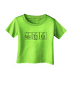 Mother - Periodic Table Infant T-Shirt-Infant T-Shirt-TooLoud-Lime-Green-06-Months-Davson Sales