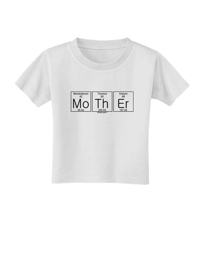 Mother - Periodic Table Toddler T-Shirt-Toddler T-Shirt-TooLoud-White-2T-Davson Sales