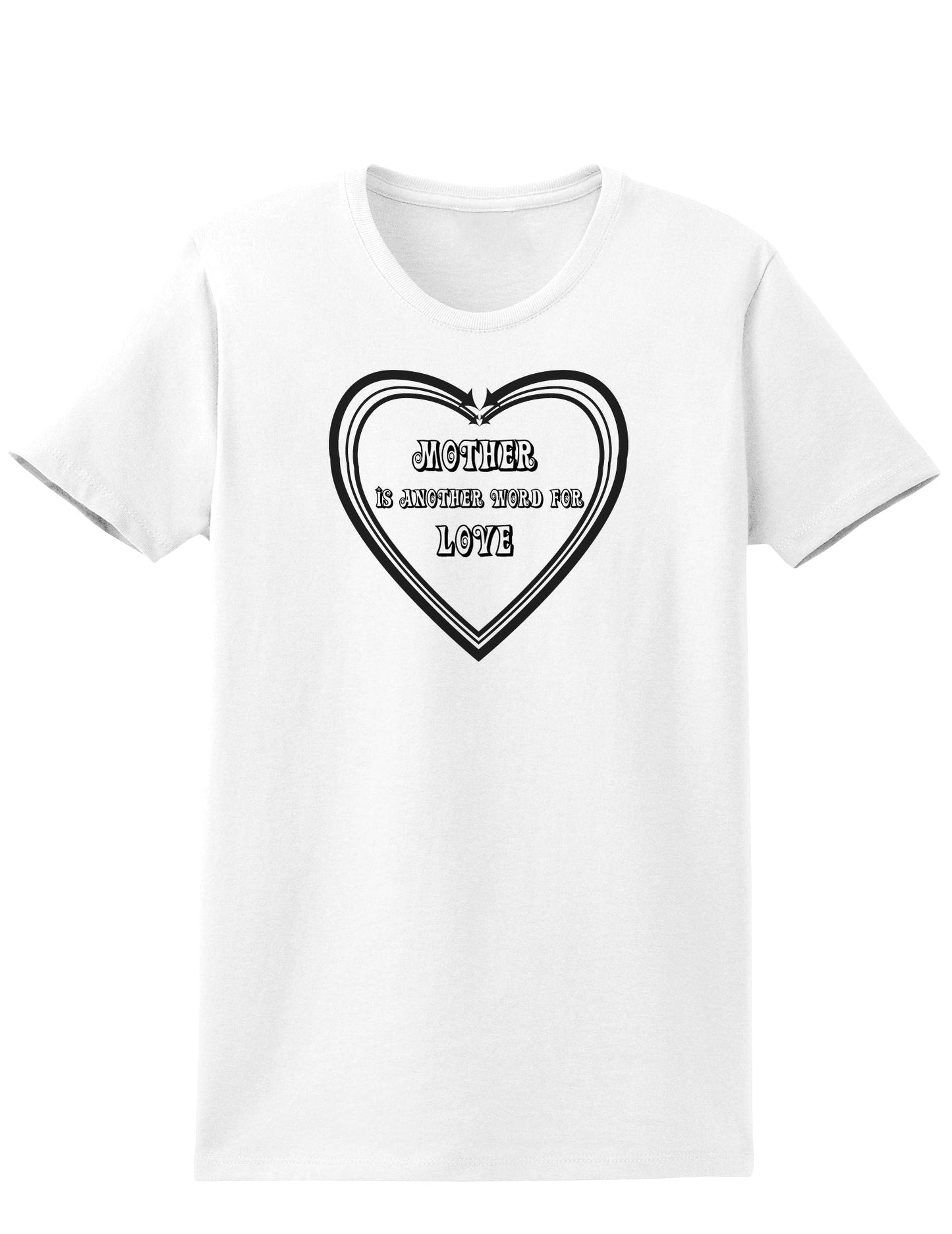 Mother is another word for love Womens T-Shirt-Womens T-Shirt-TooLoud-White-X-Small-Davson Sales