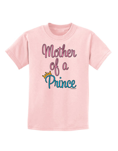 Mother of a Prince - Matching Mom and Son Design Childrens T-Shirt by TooLoud-Childrens T-Shirt-TooLoud-PalePink-X-Small-Davson Sales