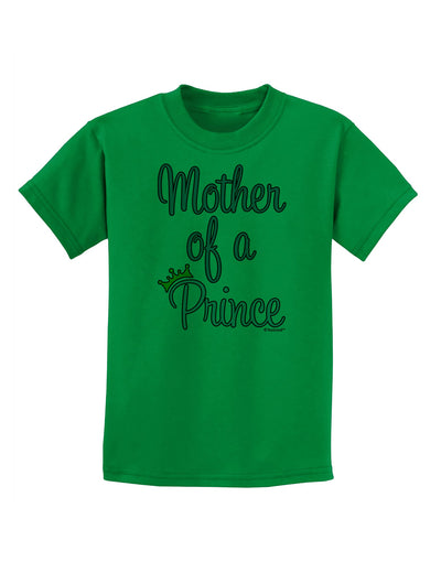 Mother of a Prince - Matching Mom and Son Design Childrens T-Shirt by TooLoud-Childrens T-Shirt-TooLoud-Kelly-Green-X-Small-Davson Sales