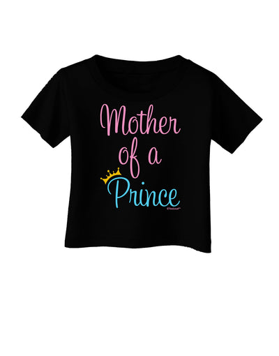 Mother of a Prince - Matching Mom and Son Design Infant T-Shirt Dark by TooLoud-Infant T-Shirt-TooLoud-Black-06-Months-Davson Sales