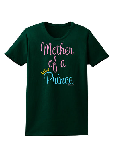 Mother of a Prince - Matching Mom and Son Design Womens Dark T-Shirt by TooLoud-Womens T-Shirt-TooLoud-Forest-Green-Small-Davson Sales