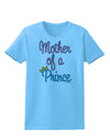 Mother of a Prince - Matching Mom and Son Design Womens T-Shirt by TooLoud-Womens T-Shirt-TooLoud-Aquatic-Blue-X-Small-Davson Sales