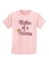 Mother of a Princess - Matching Mom and Daughter Design Childrens T-Shirt by TooLoud-Childrens T-Shirt-TooLoud-PalePink-X-Small-Davson Sales