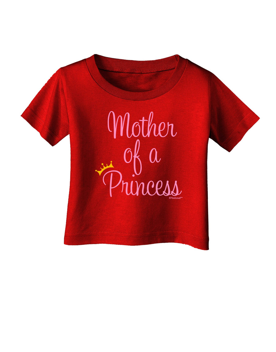 Mother of a Princess - Matching Mom and Daughter Design Infant T-Shirt Dark by TooLoud-Infant T-Shirt-TooLoud-Black-06-Months-Davson Sales