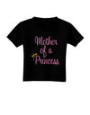 Mother of a Princess - Matching Mom and Daughter Design Toddler T-Shirt Dark by TooLoud-Toddler T-Shirt-TooLoud-Black-2T-Davson Sales