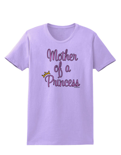 Mother of a Princess - Matching Mom and Daughter Design Womens T-Shirt by TooLoud-Womens T-Shirt-TooLoud-Lavender-X-Small-Davson Sales