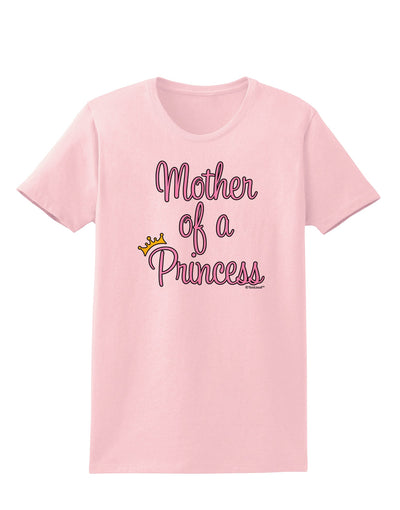 Mother of a Princess - Matching Mom and Daughter Design Womens T-Shirt by TooLoud-Womens T-Shirt-TooLoud-PalePink-X-Small-Davson Sales