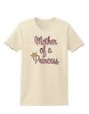 Mother of a Princess - Matching Mom and Daughter Design Womens T-Shirt by TooLoud-Womens T-Shirt-TooLoud-Natural-X-Small-Davson Sales