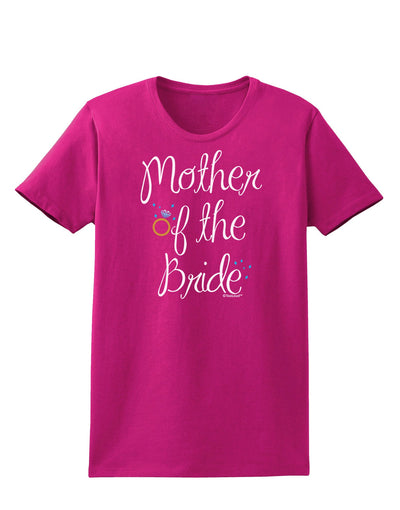 Mother of the Bride - Diamond - Color Womens Dark T-Shirt-TooLoud-Hot-Pink-Small-Davson Sales