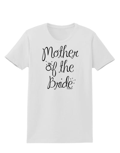 Mother of the Bride - Diamond Womens T-Shirt-Womens T-Shirt-TooLoud-White-X-Small-Davson Sales