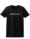 Mother's Day #BestMomEver Womens Dark T-Shirt-TooLoud-Black-X-Small-Davson Sales