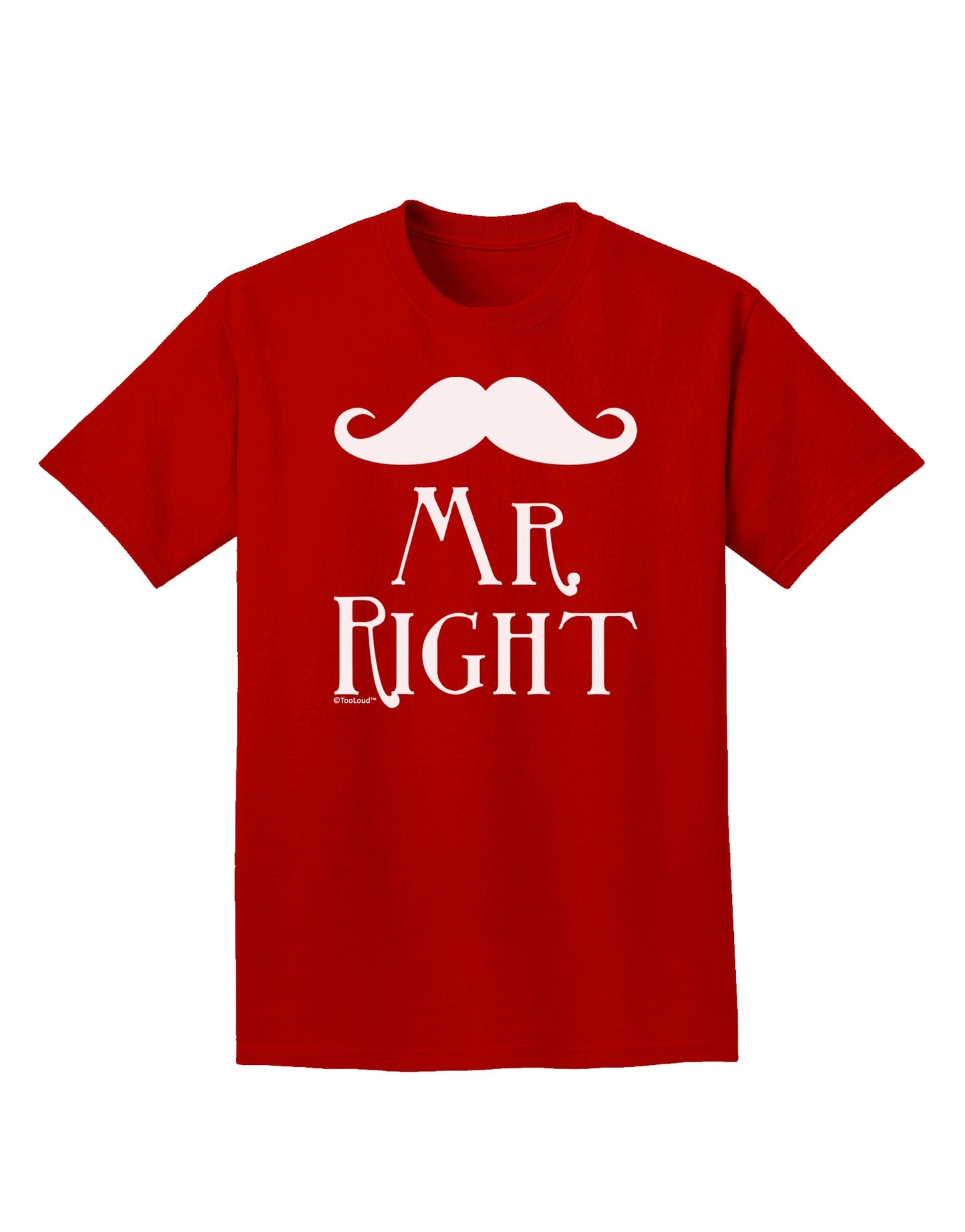 Mr Right Adult Dark T-Shirt-Mens T-Shirt-TooLoud-Red-Small-Davson Sales
