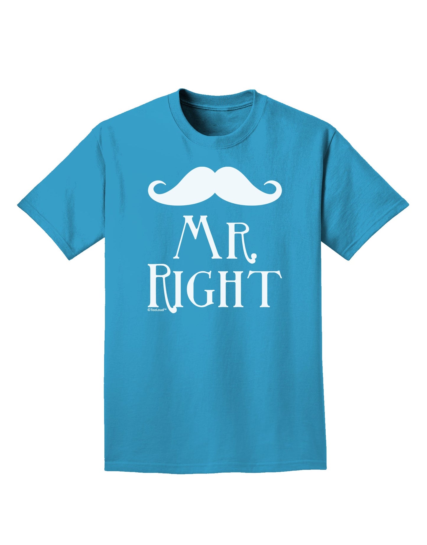 Mr Right Adult Dark T-Shirt-Mens T-Shirt-TooLoud-Turquoise-Small-Davson Sales