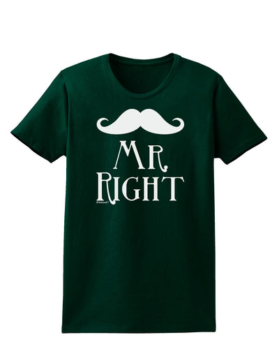 - Mr Right Womens Dark T-Shirt-Womens T-Shirt-TooLoud-Forest-Green-Small-Davson Sales