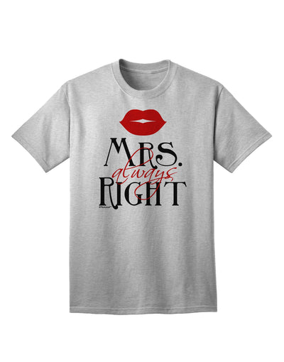 Mrs Always Right Women's Empowerment Adult T-Shirt-Mens T-shirts-TooLoud-AshGray-Small-Davson Sales