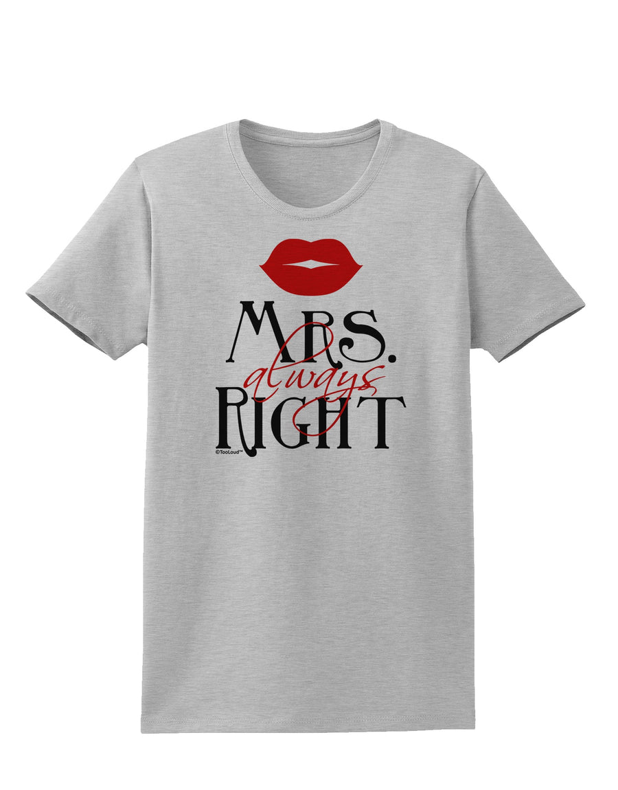 - Mrs Always Right Womens T-Shirt-Womens T-Shirt-TooLoud-White-X-Small-Davson Sales
