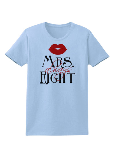 - Mrs Always Right Womens T-Shirt-Womens T-Shirt-TooLoud-Light-Blue-X-Small-Davson Sales