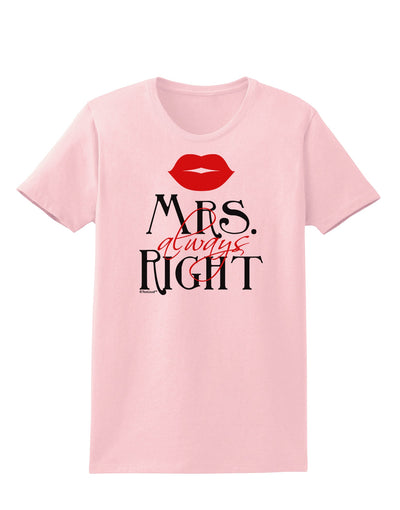 - Mrs Always Right Womens T-Shirt-Womens T-Shirt-TooLoud-PalePink-X-Small-Davson Sales