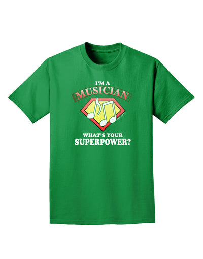 Musician - Superpower Adult Dark T-Shirt-Mens T-Shirt-TooLoud-Kelly-Green-Small-Davson Sales