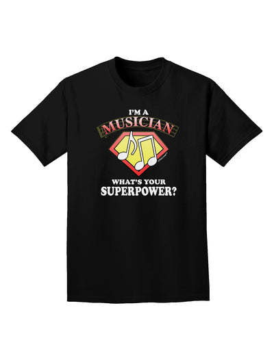 Musician - Superpower Adult Dark T-Shirt-Mens T-Shirt-TooLoud-Black-Small-Davson Sales