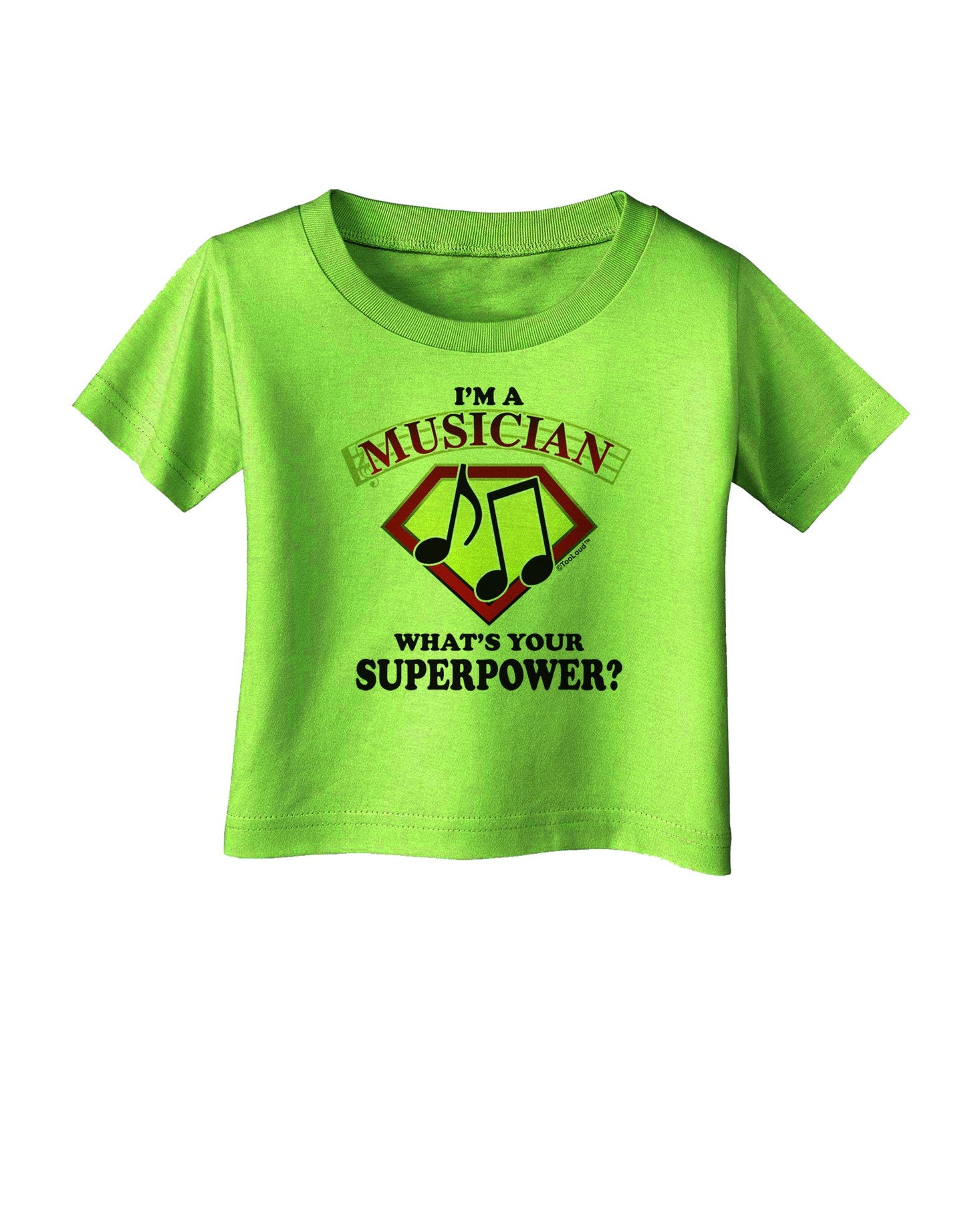 Musician - Superpower Infant T-Shirt-Infant T-Shirt-TooLoud-Lime-Green-06-Months-Davson Sales