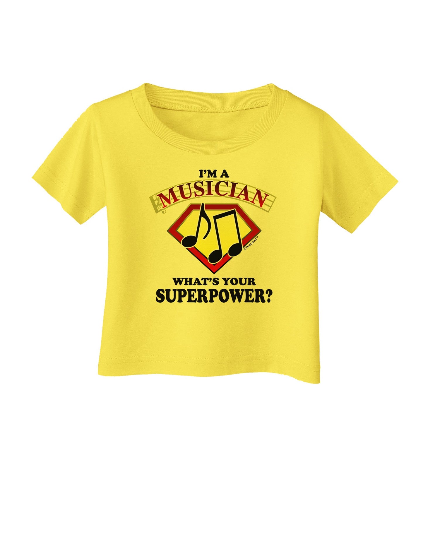 Musician - Superpower Infant T-Shirt-Infant T-Shirt-TooLoud-Yellow-06-Months-Davson Sales