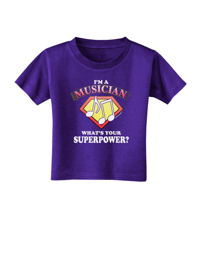 Musician - Superpower Toddler T-Shirt Dark-Toddler T-Shirt-TooLoud-Purple-2T-Davson Sales