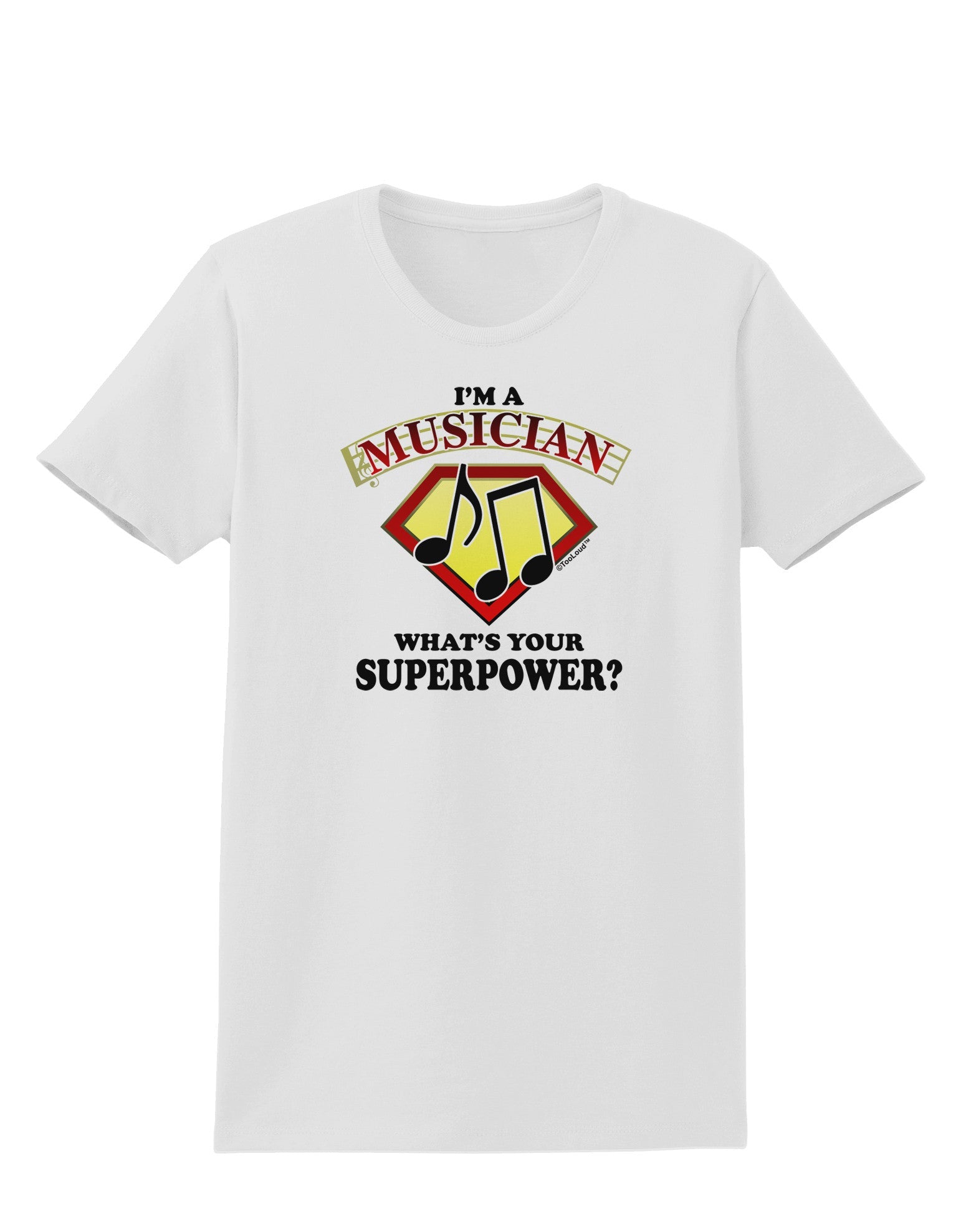 Musician - Superpower Womens T-Shirt-Womens T-Shirt-TooLoud-White-X-Small-Davson Sales
