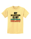 My Brother is My Hero - Armed Forces Childrens T-Shirt by TooLoud-Childrens T-Shirt-TooLoud-Daffodil-Yellow-X-Small-Davson Sales