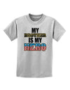 My Brother is My Hero - Armed Forces Childrens T-Shirt by TooLoud-Childrens T-Shirt-TooLoud-AshGray-X-Small-Davson Sales