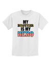 My Brother is My Hero - Armed Forces Childrens T-Shirt by TooLoud-Childrens T-Shirt-TooLoud-White-X-Small-Davson Sales