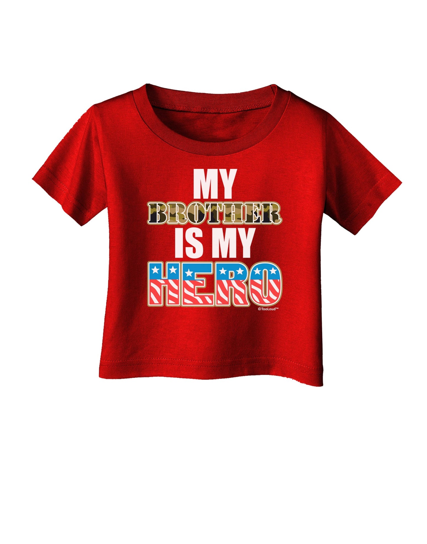 My Brother is My Hero - Armed Forces Infant T-Shirt Dark by TooLoud-Infant T-Shirt-TooLoud-Red-06-Months-Davson Sales