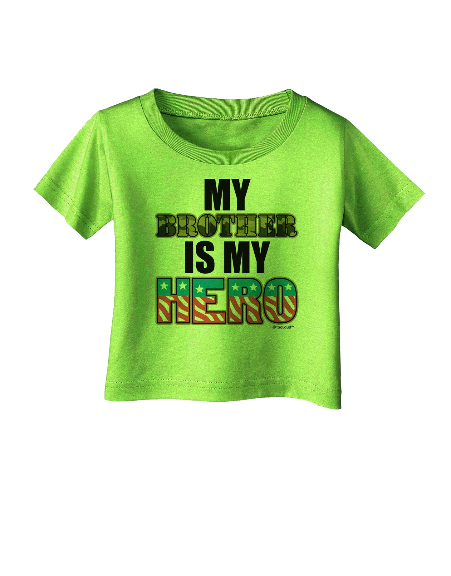 My Brother is My Hero - Armed Forces Infant T-Shirt by TooLoud-Infant T-Shirt-TooLoud-Lime-Green-06-Months-Davson Sales