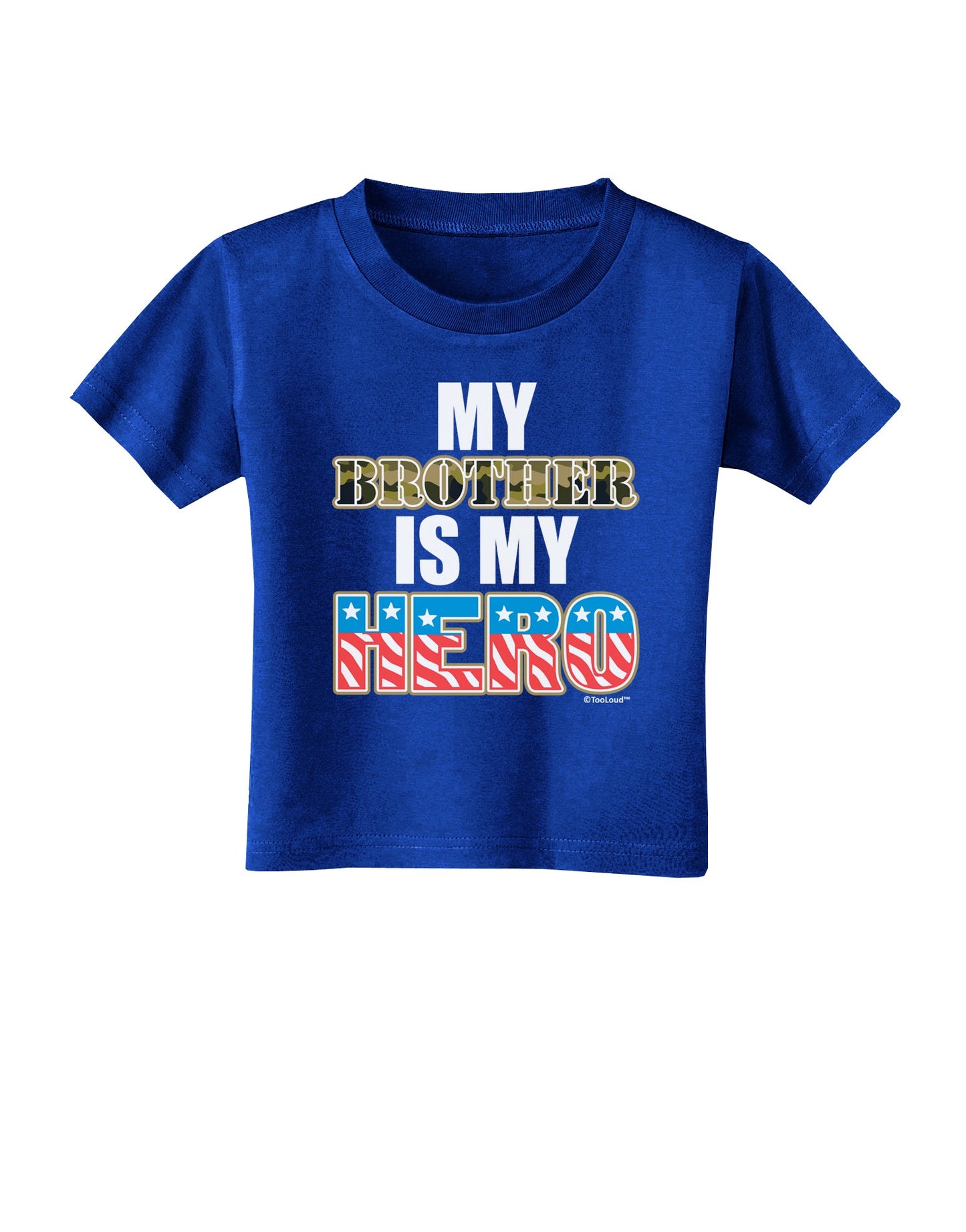 My Brother is My Hero - Armed Forces Toddler T-Shirt Dark by TooLoud-Toddler T-Shirt-TooLoud-Royal-Blue-2T-Davson Sales