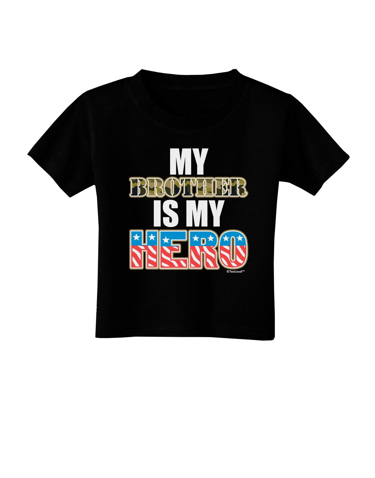 My Brother is My Hero - Armed Forces Toddler T-Shirt Dark by TooLoud-Toddler T-Shirt-TooLoud-Black-2T-Davson Sales