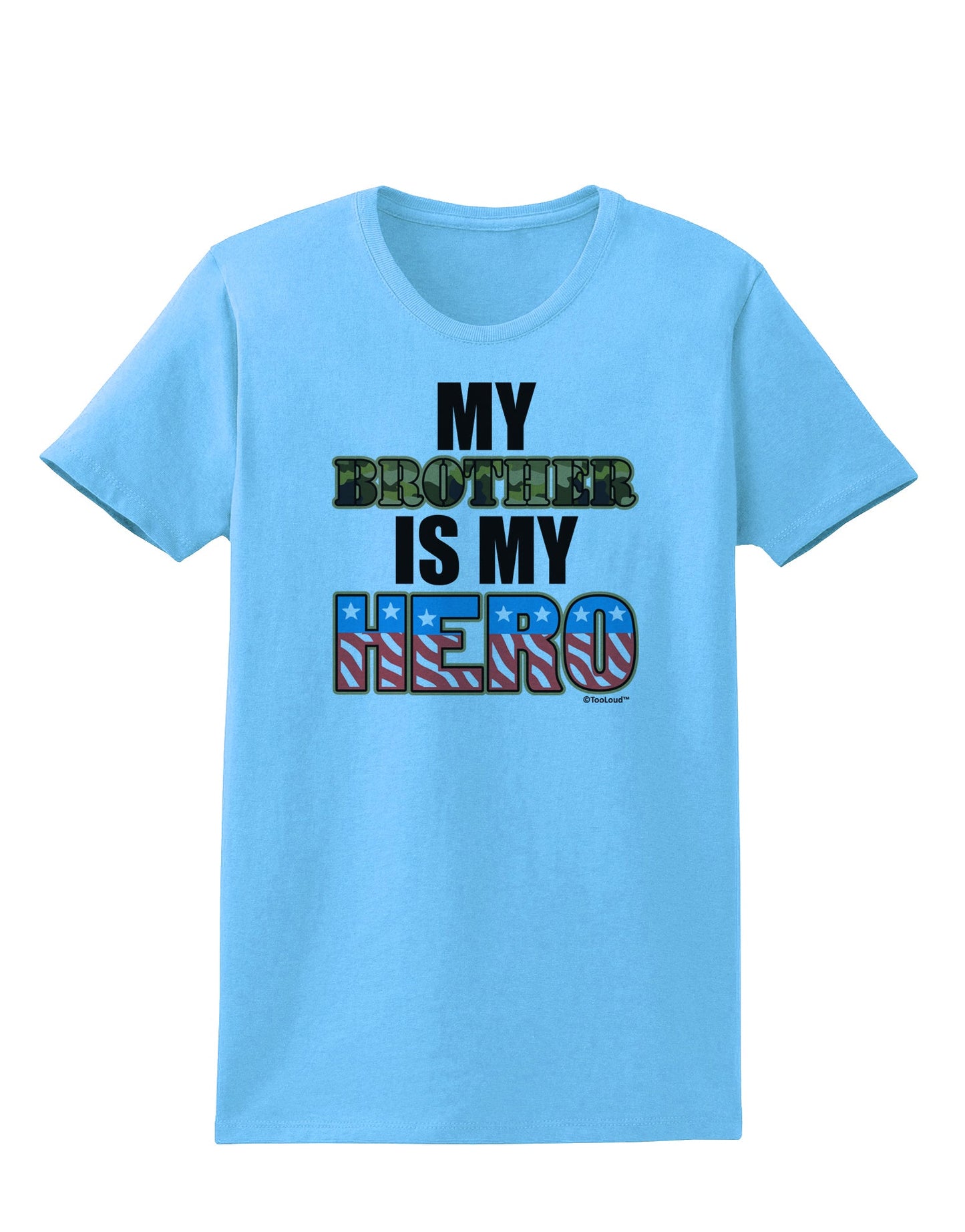 My Brother is My Hero - Armed Forces Womens T-Shirt by TooLoud-Womens T-Shirt-TooLoud-Aquatic-Blue-X-Small-Davson Sales
