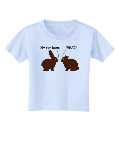 My Butt Hurts Toddler T-Shirt-Toddler T-Shirt-TooLoud-Light-Blue-2T-Davson Sales